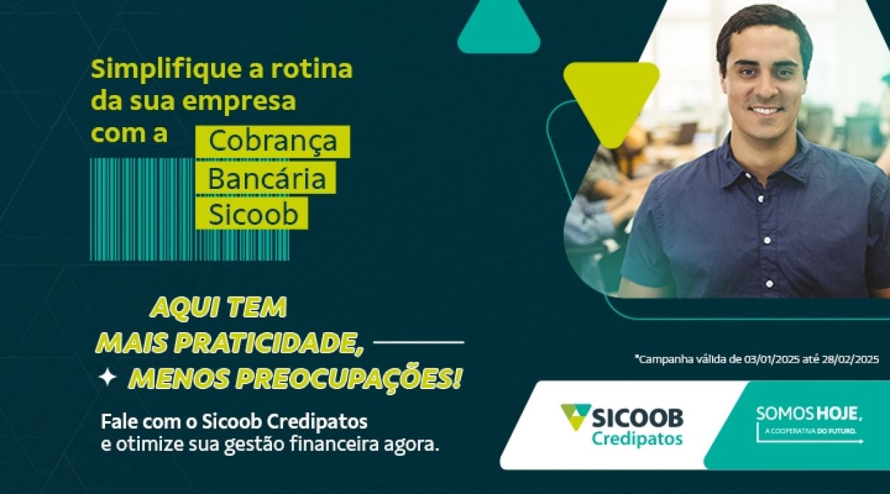 Sicoob Credipatos facilita a vida de empresários com solução de cobrança bancária