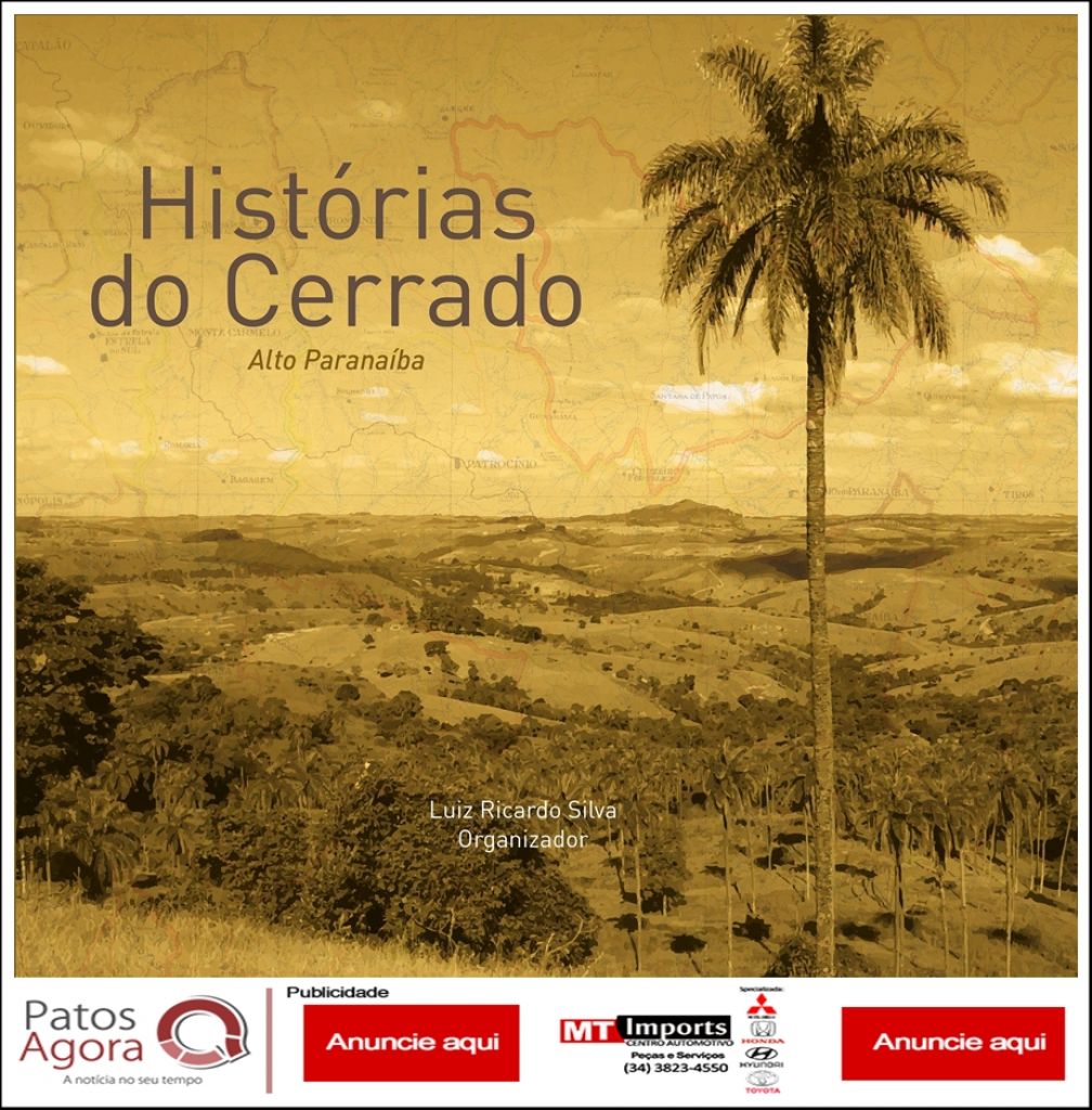 Livro sobre o Alto Paranaíba será lançado em Patos de Minas na próxima segunda-feira